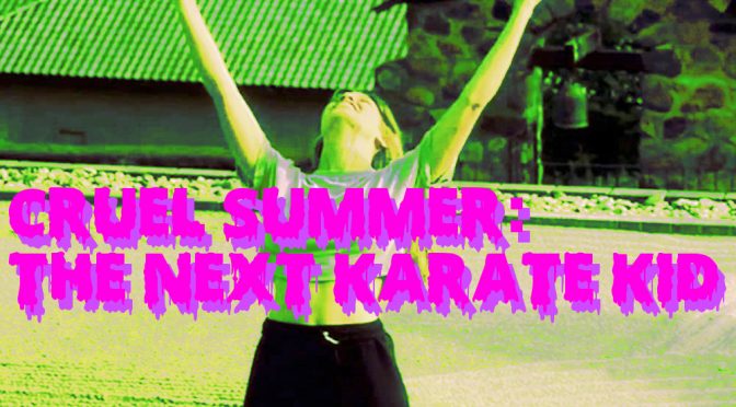 Cruel Summer’s Next Karate Kid Review- Oh, Hi! Oh, Guys…Podcast