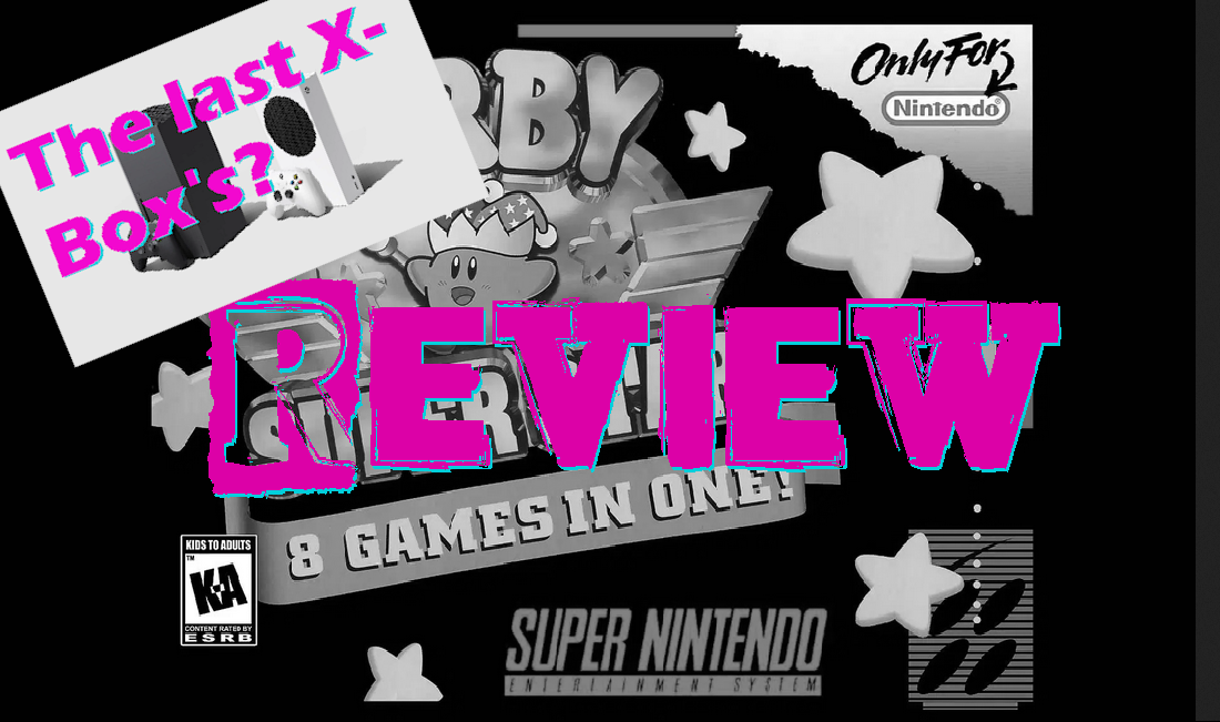 Kirby Super Star GameCorp Review/The Last Xbox? – GameCorp Podcast