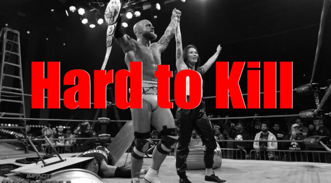 This show is Hard To Kill – Wrestling Underground
