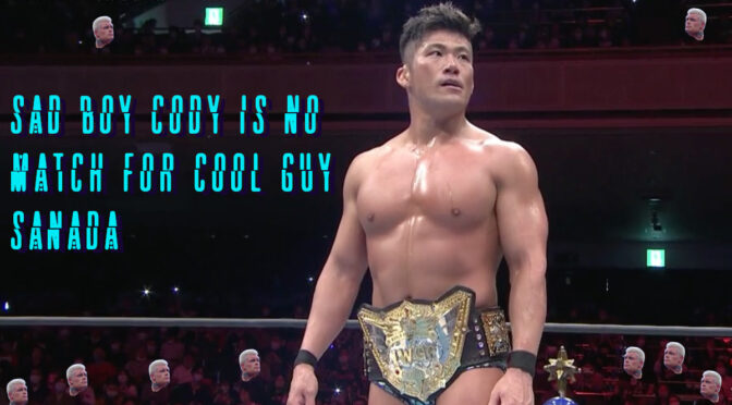 Virgin Cody can’t do what Chad SANADA Can – Wrestling Underground Podcast